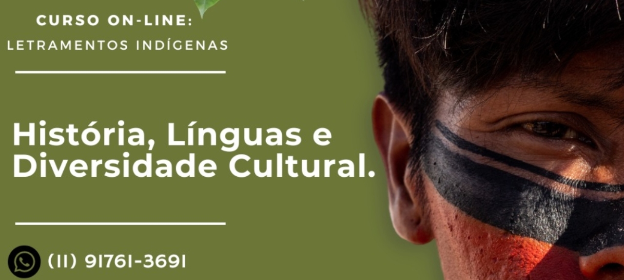 LETRAMENTOS INDÍGENAS: HISTÓRIA, LÍNGUAS E DIVERSIDADE CULTURAL