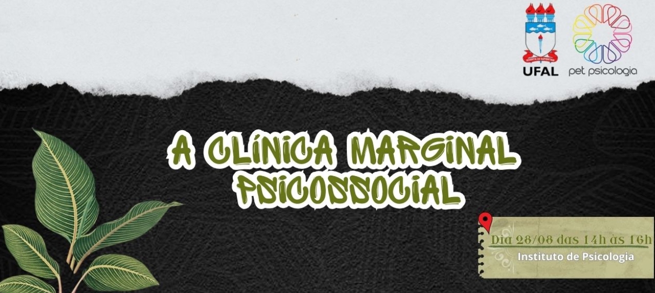PET Clínica: A clínica marginal psicossocial