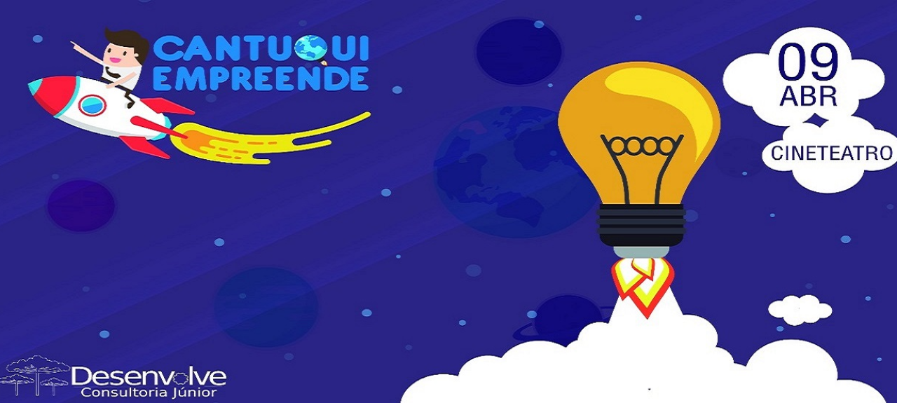 Cantuqui Empreende - 1º Fórum de Empreendedorismo