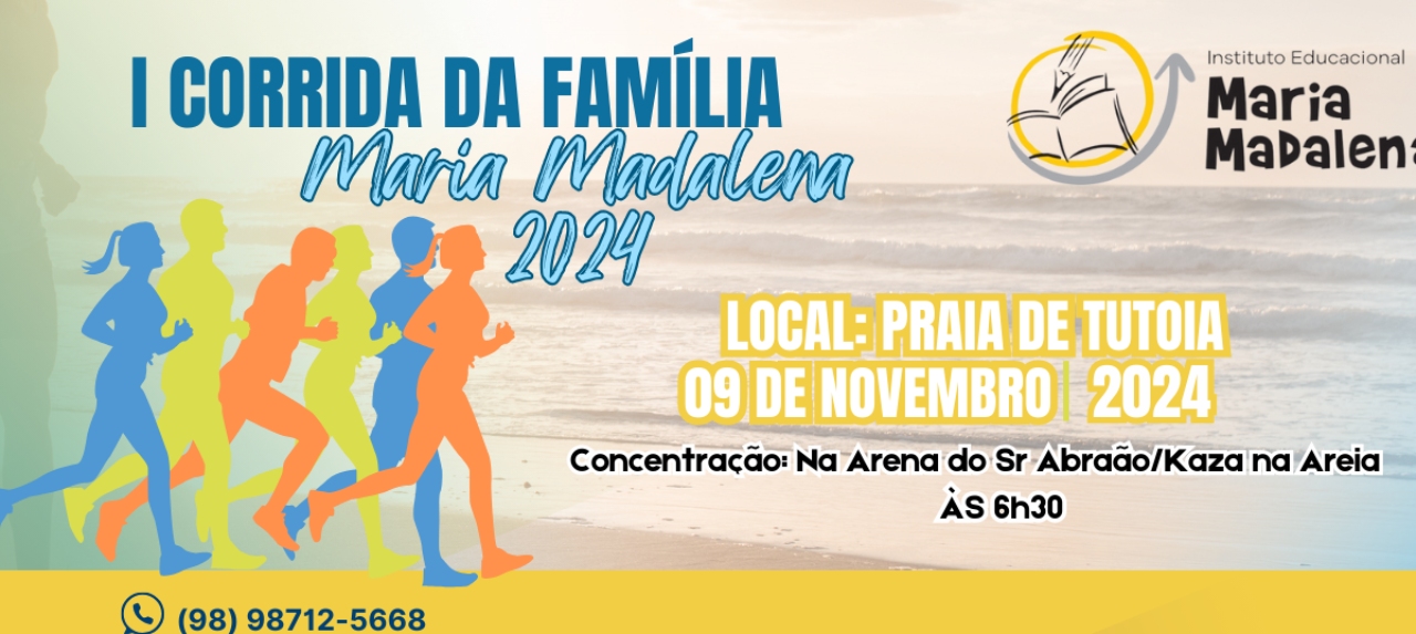 1ª Edição da Corrida da Família Maria Madalena - 2024