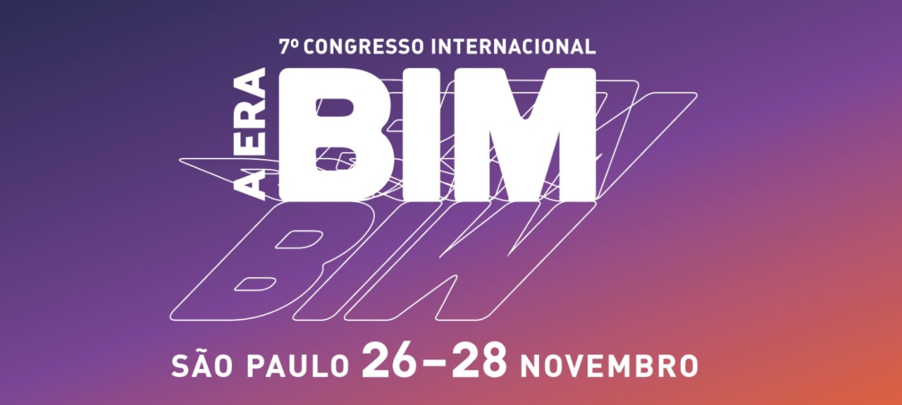 7º Congresso Internacional: A ERA BIM