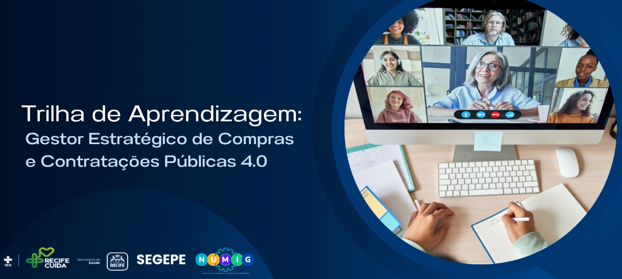 Trilha de Aprendizagem: Gestor Estratégico de Compras e Contratações 4.0