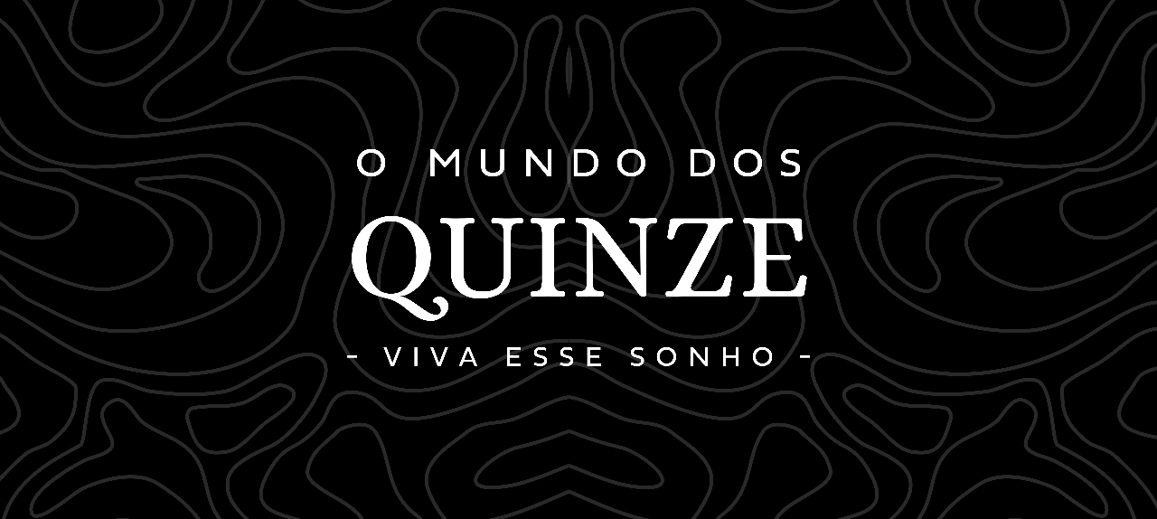 O Mundo dos Quinze