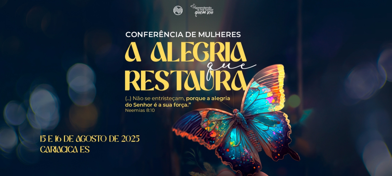 Conferência de Mulheres Aprendendo a me tornar quem sou