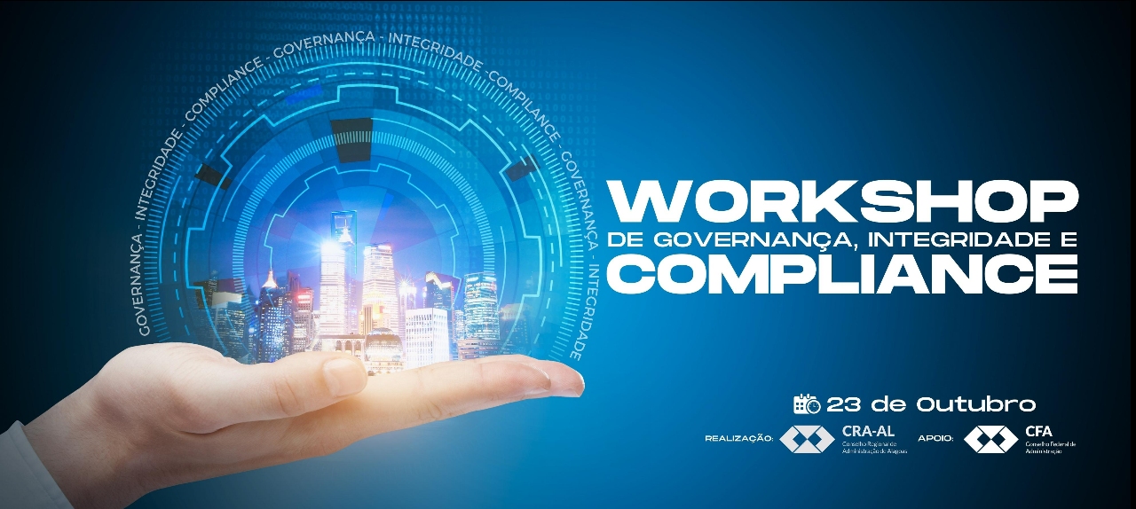 Workshop de Governança, Integridade e Compliance.