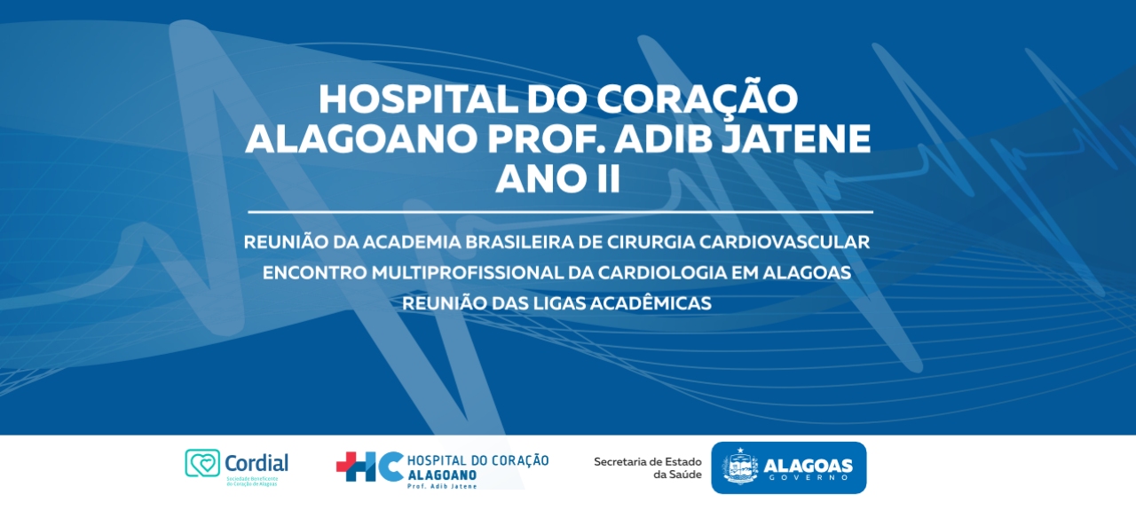 Congresso de Cardiologia do Hospital do Coração Alagoano Prof. Adib Jatene -  Ano II