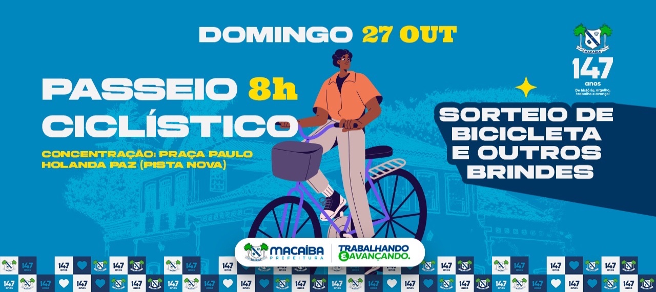 PASSEIO CICLÍSTICO E CULTURAL DE MACAÍBA - 2024