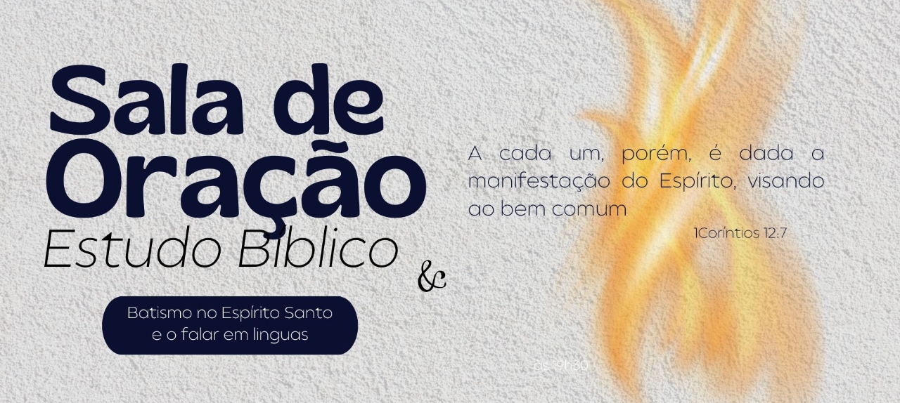 Estudo Bíblico de Batismo com o Espírito Santo e o falar em línguas.