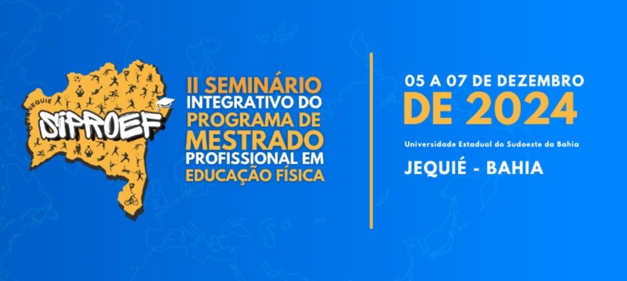II Seminário Integrativo do Programa de Mestrado Profissional em Educação Física