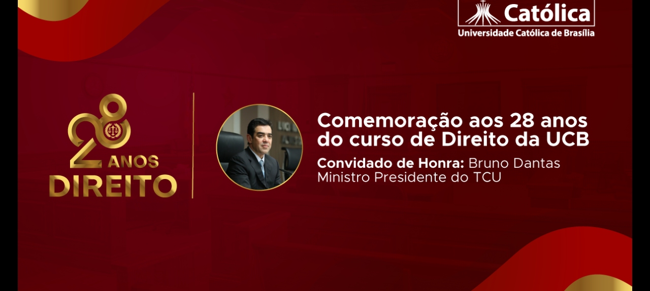 Comemoração aos 28 anos do curso de Direito da UCB