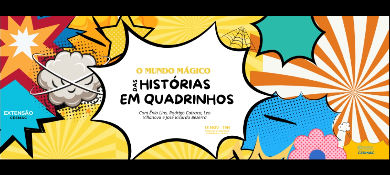 O MUNDO MÁGICO DAS HISTÓRIAS EM QUADRINHOS