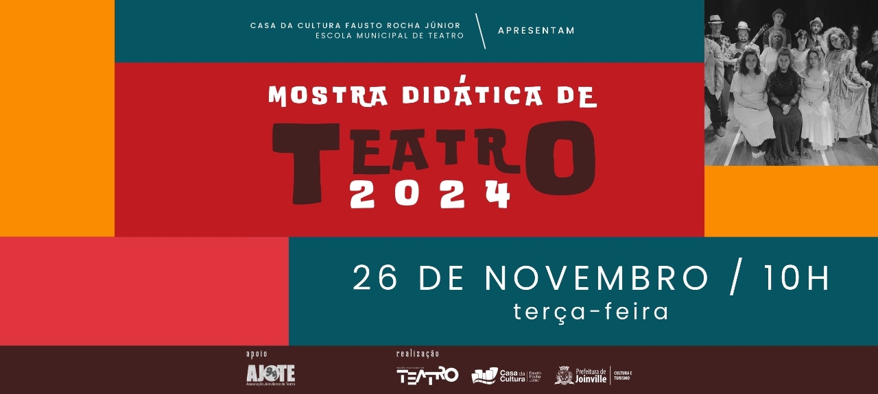 Mostra Didática de Teatro 2024 - 26 de novembro 10h