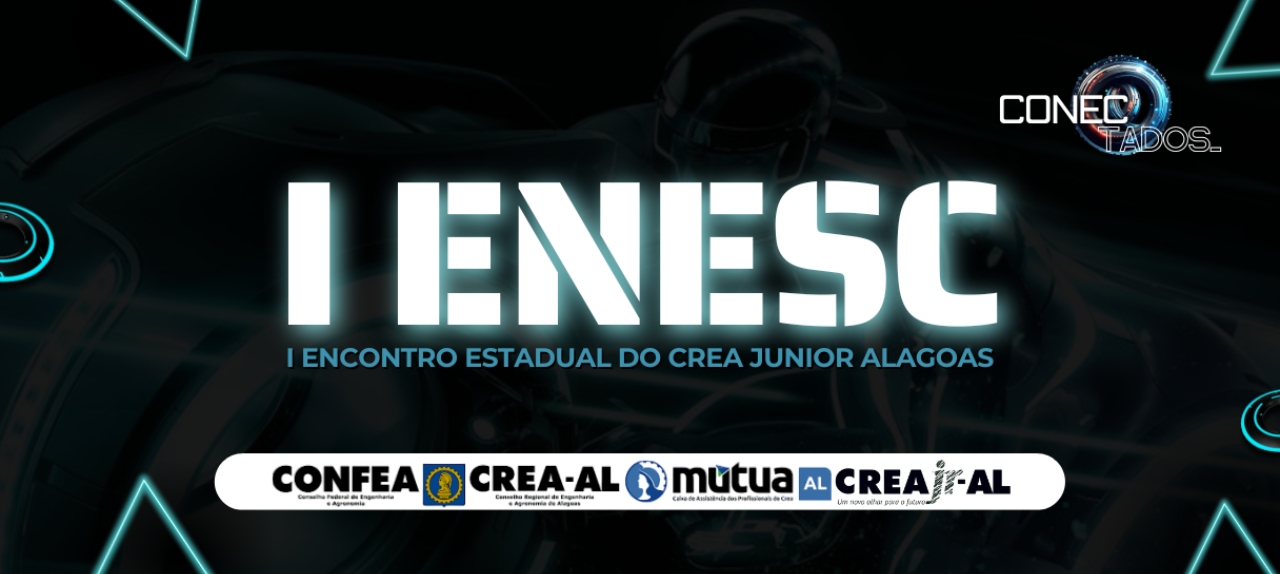 I ENESC - I Encontro Estadual do CreaJR Alagoas