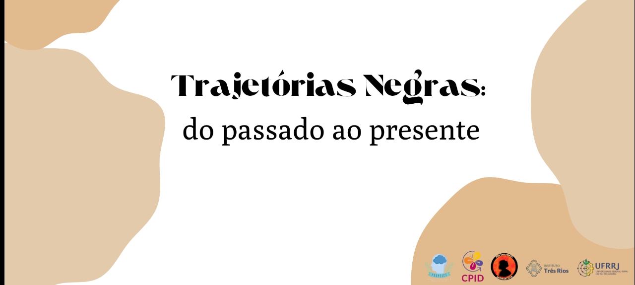 Exposição Tragetórias Negras: do passado ao presente