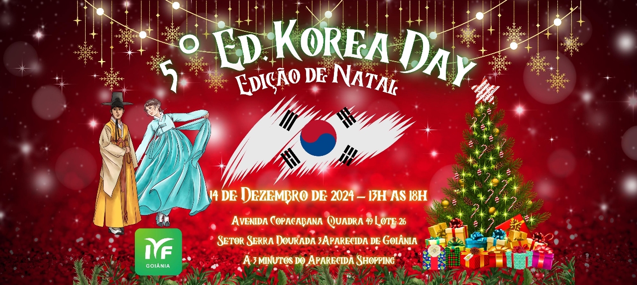 5° EDIÇÃO KOREA DAY - GO ESPECIAL DE NATAL
