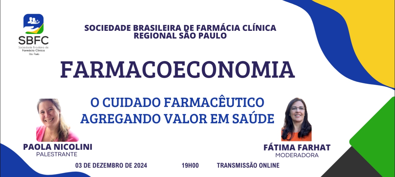 Farmacoeconomia: O Cuidado Farmacêutico agregando valor em Saúde