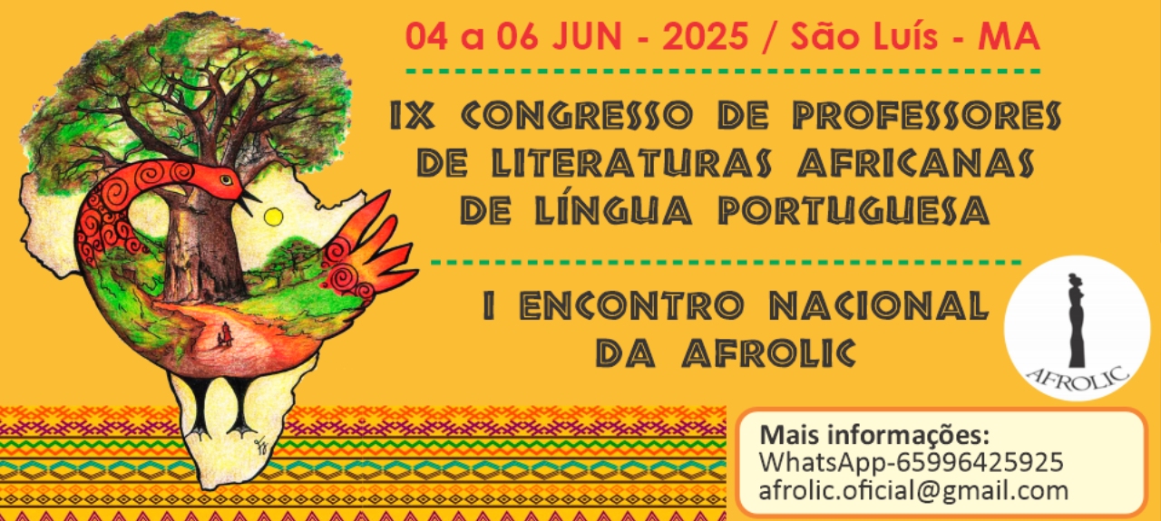 IX Congresso de Professores de Literaturas Africanas de Língua Portuguesa e  I encontro Nacional da AFROLIC