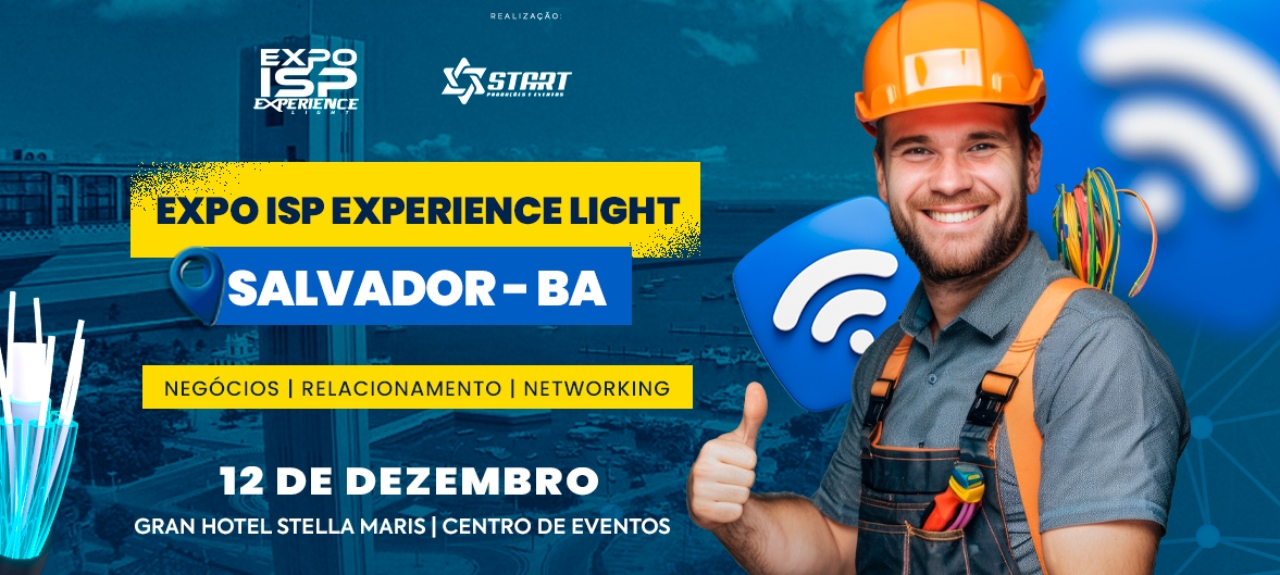 EXPO ISP EXPERIENCE LIGHT SALVADOR/BA