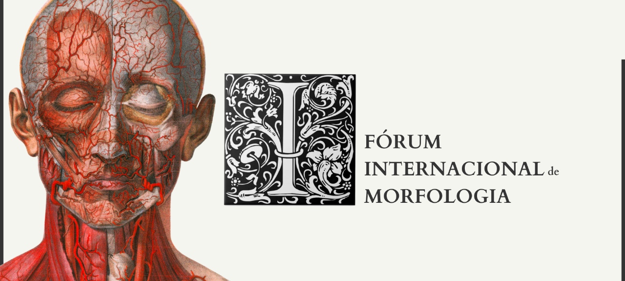I FÓRUM INTERNACIONAL DE MORFOLOGIA