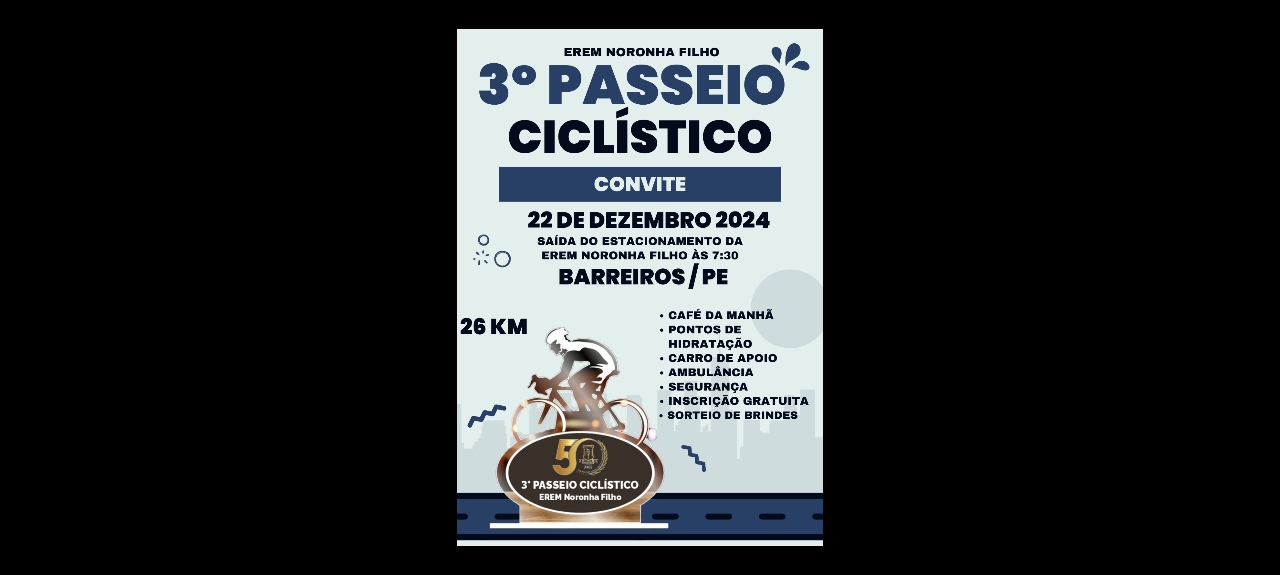 III Passeio Ciclístico da EREM Noronha Filho - 50 ANOS