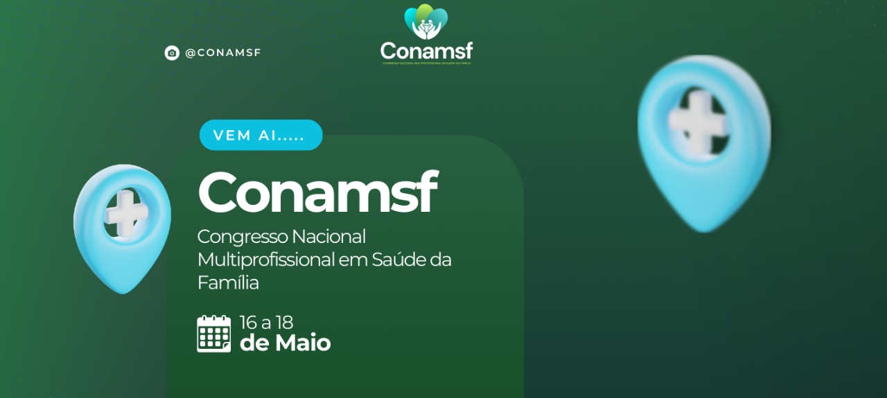 I Congresso Nacional Multiprofissional em Saúde da Família - CONAMSF