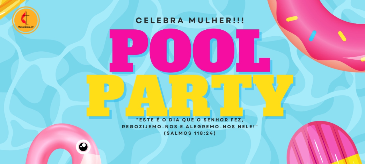 Pool party - Celebra mulher