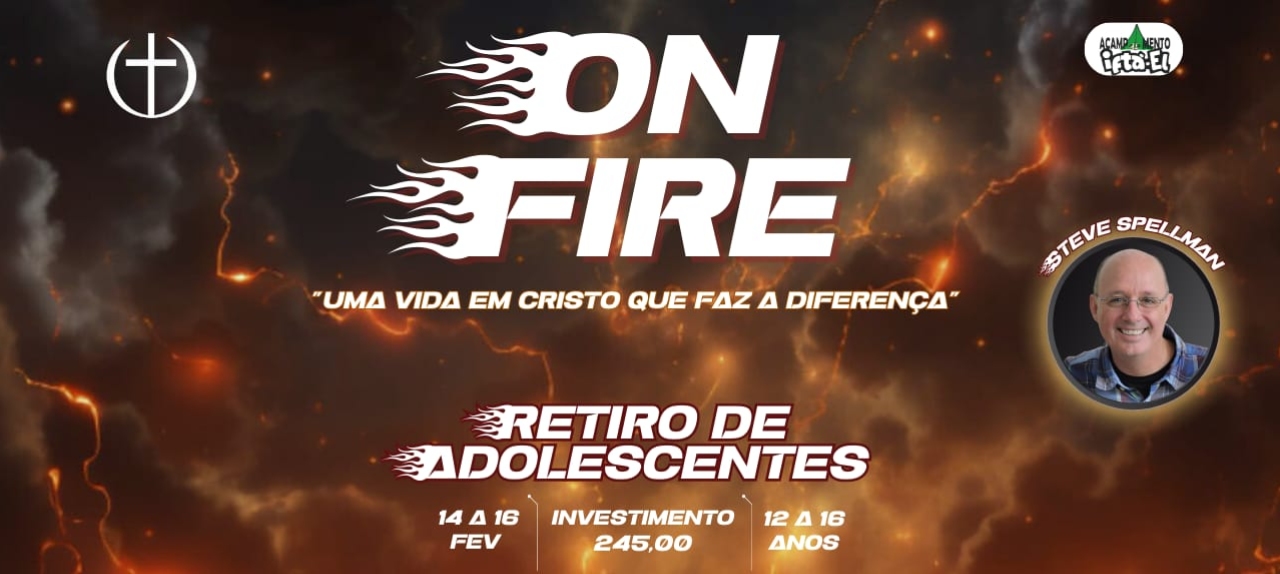 ON FIRE: Uma vida em Cristo que faz a diferença