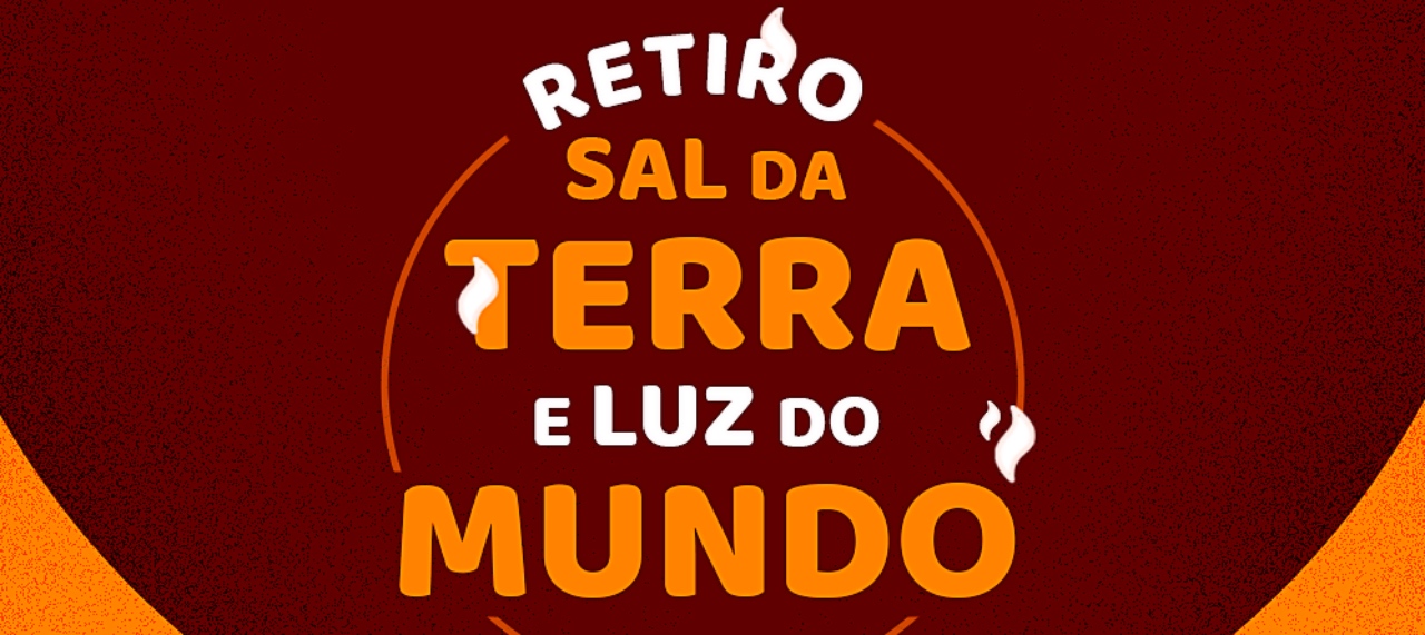 Retiro Sal da Terra e Luz do Mundo - Vem pra Tenda
