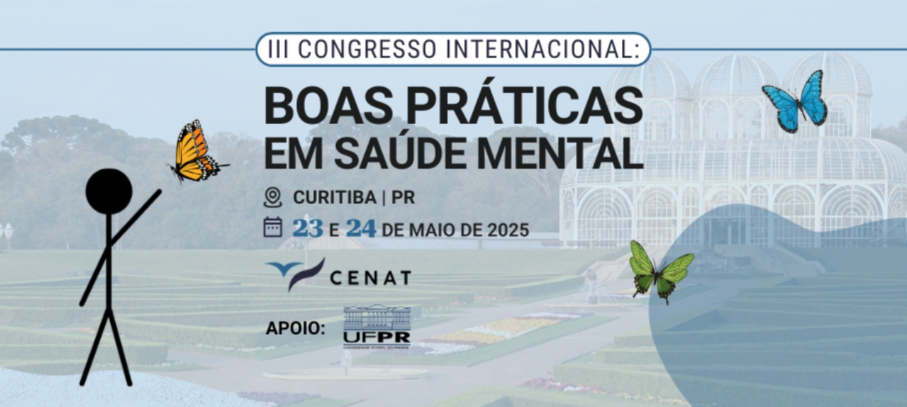 III Congresso Internacional: Boas Práticas em Saúde Mental - Curitiba/UFPR