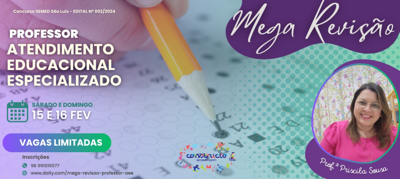 MEGA REVISÃO Concurso SEMED São Luís - EDITAL Nº 002/2024 - VAGA Professor Atendimento Educacional Especializado