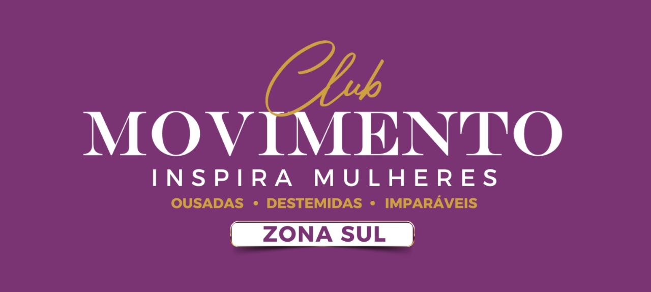 4º Encontro Club Movimento Zona Sul