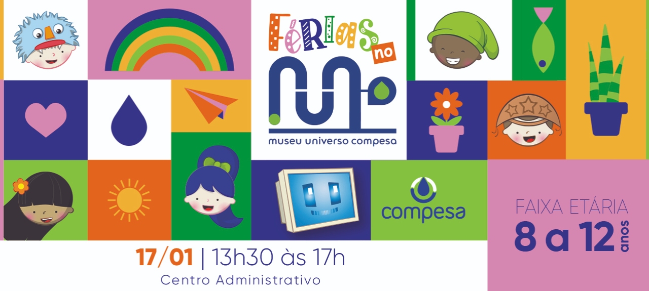 Edição Férias  - Museu Universo Compesa  2025