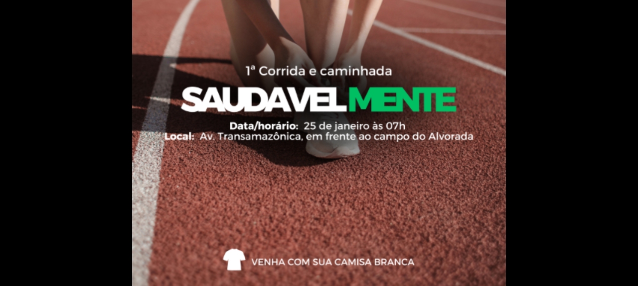 I CORRIDA E CAMINHADA SaudavelMENTE