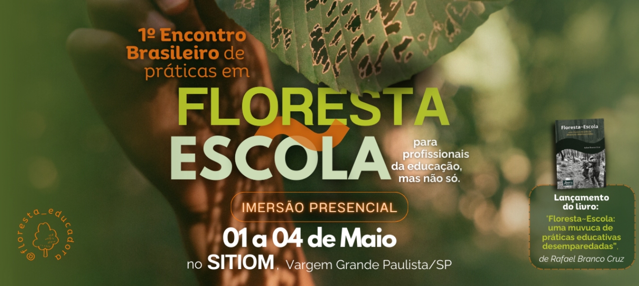 Encontro Brasileiro de Práticas em Floresta~Escola