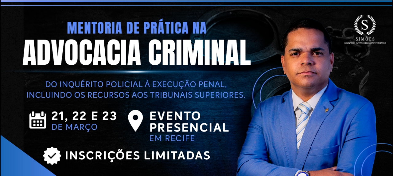 Mentoria de Prática na Advocacia Criminal