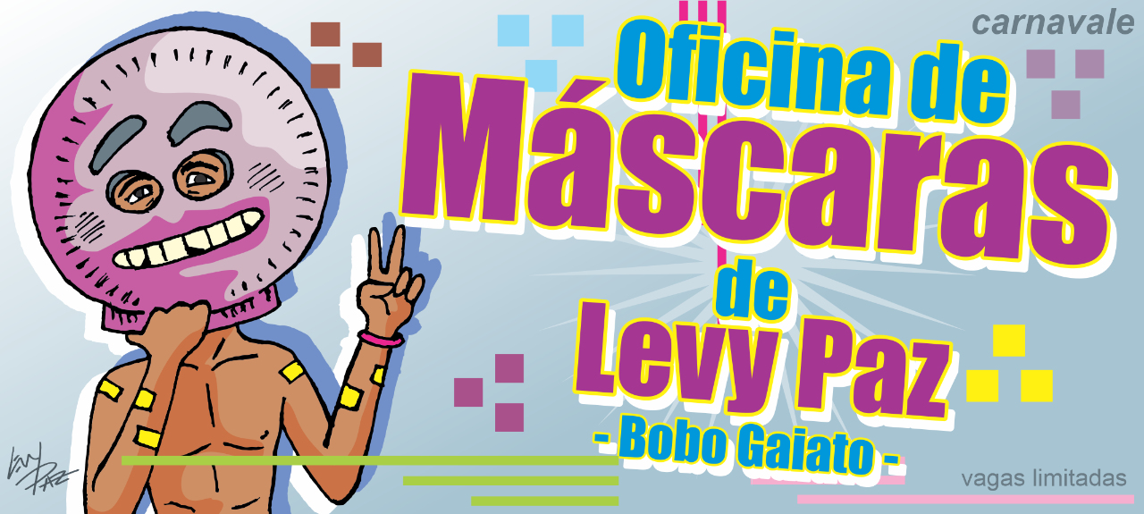 Oficina de Máscaras de Levy Paz