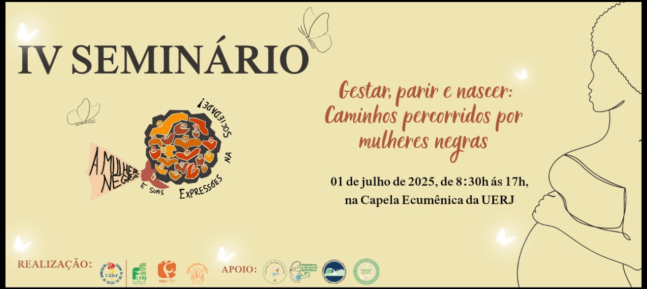 IV SEMINÁRIO A MULHER NEGRA E SUAS EXPRESSÕES NA SOCIEDADE