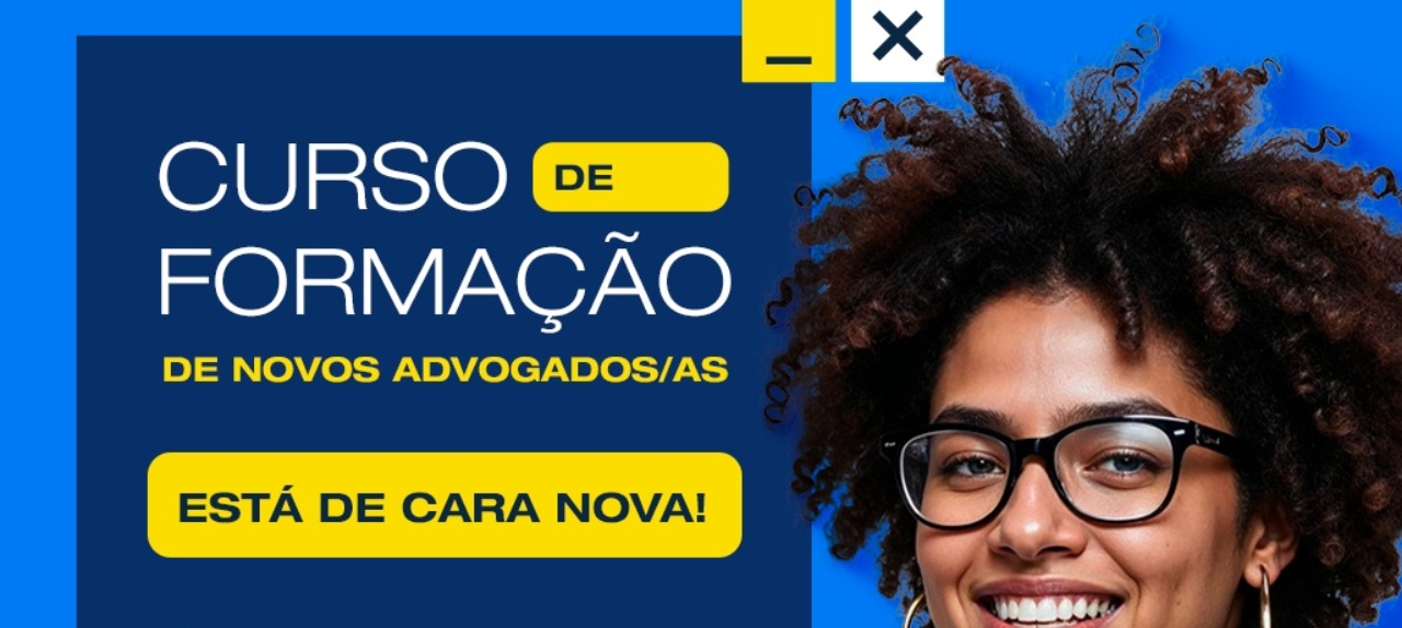 CURSO DE FORMAÇÃO PARA NOVOS ADVOGADOS - MACEIÓ - 2025