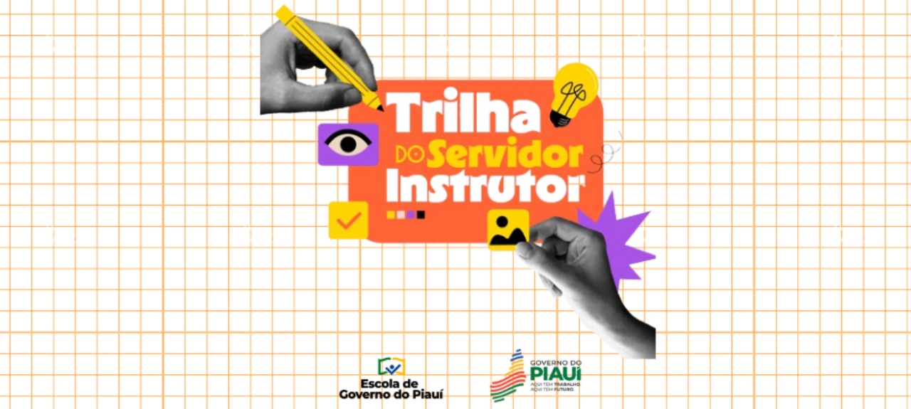 Programa Servidor Instrutor: Módulo 1 - Apresentação das Diretrizes
