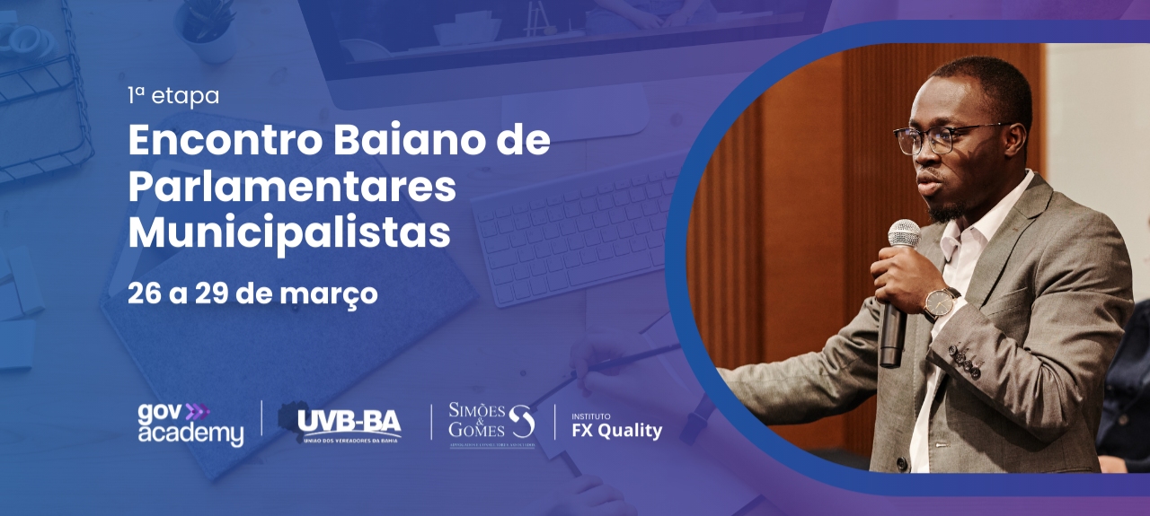 Encontro Baiano de Parlamentares Municipalistas