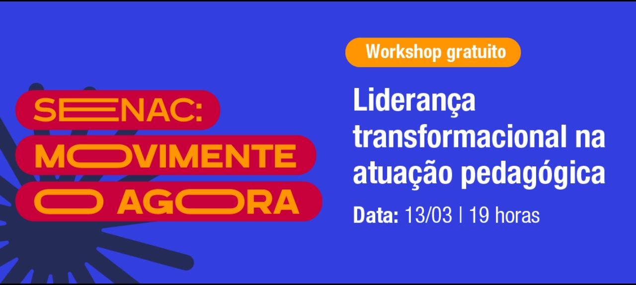 Liderança Transformacional na Atuação Pedagógica