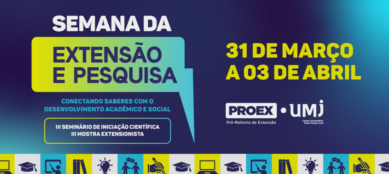 III SEMANA DE EXTENSÃO E PESQUISA UMJ