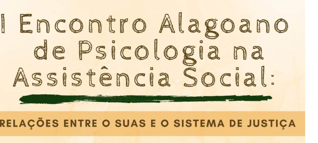 I Encontro Alagoano de Psicologia na Assistência Social