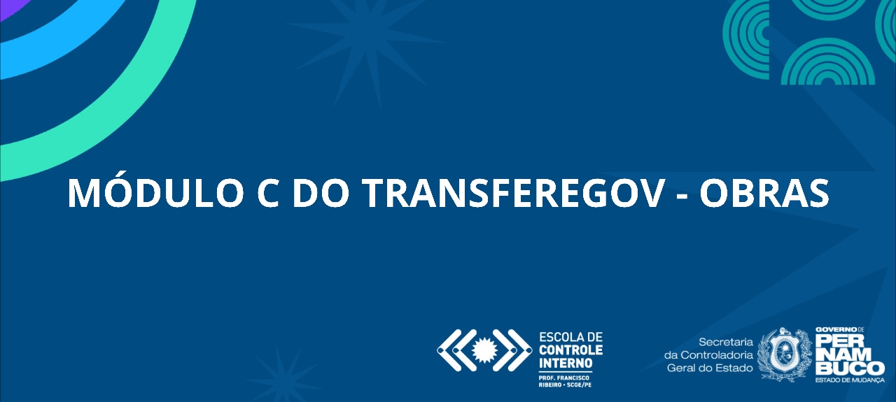 Módulo C do Transferegov - Obras