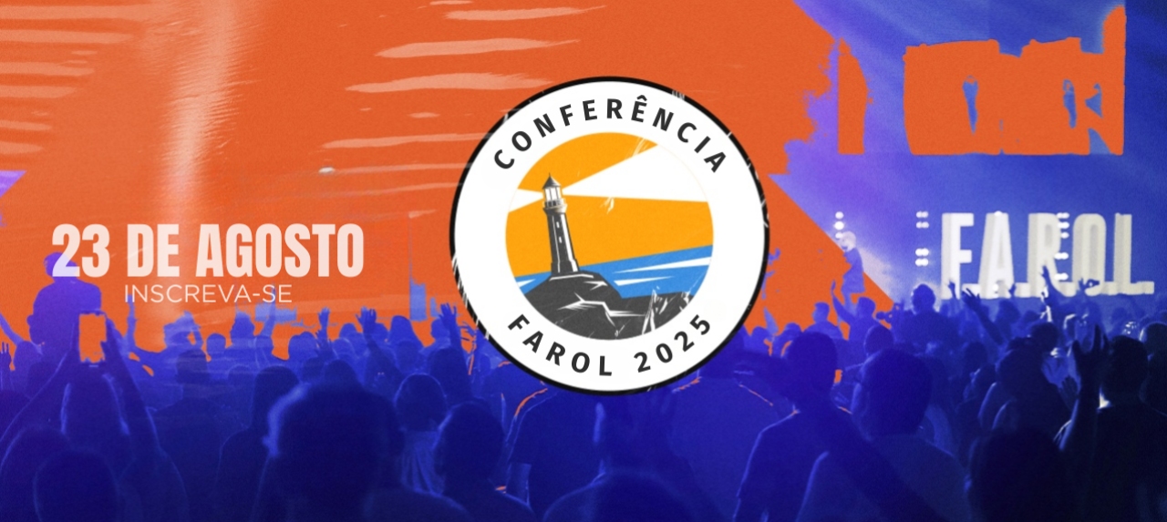 CONFERÊNCIA FAROL 2025
