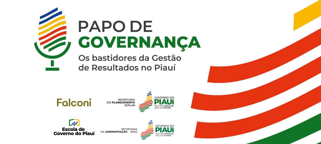 Inscrições para a Imprensa  - Papo de Governança: Os bastidores da Gestão de Resultados no Piauí (cópia) (cópia)