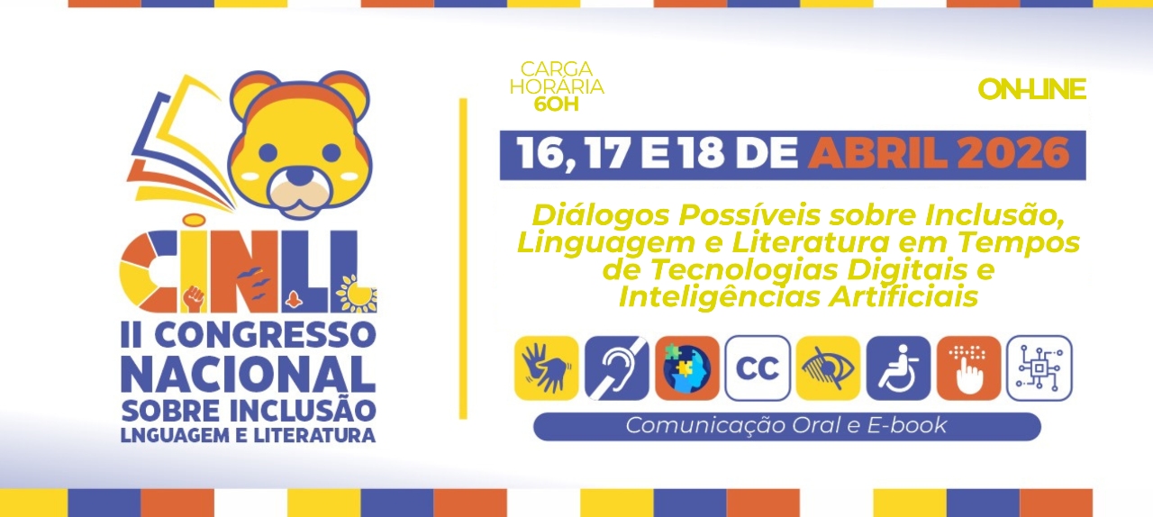 II CONGRESSO NACIONAL SOBRE INCLUSÃO, LINGUAGEM E LITERATURA