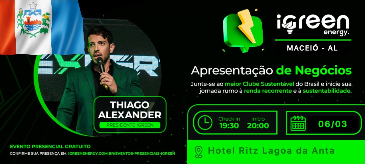Evento Presencial iGreen - Maceió (AL) 06/03