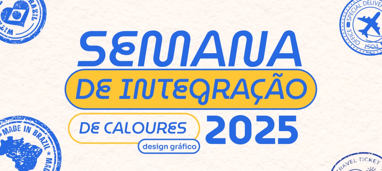 Semana de Integração de Caloures - Design Gráfico 2025
