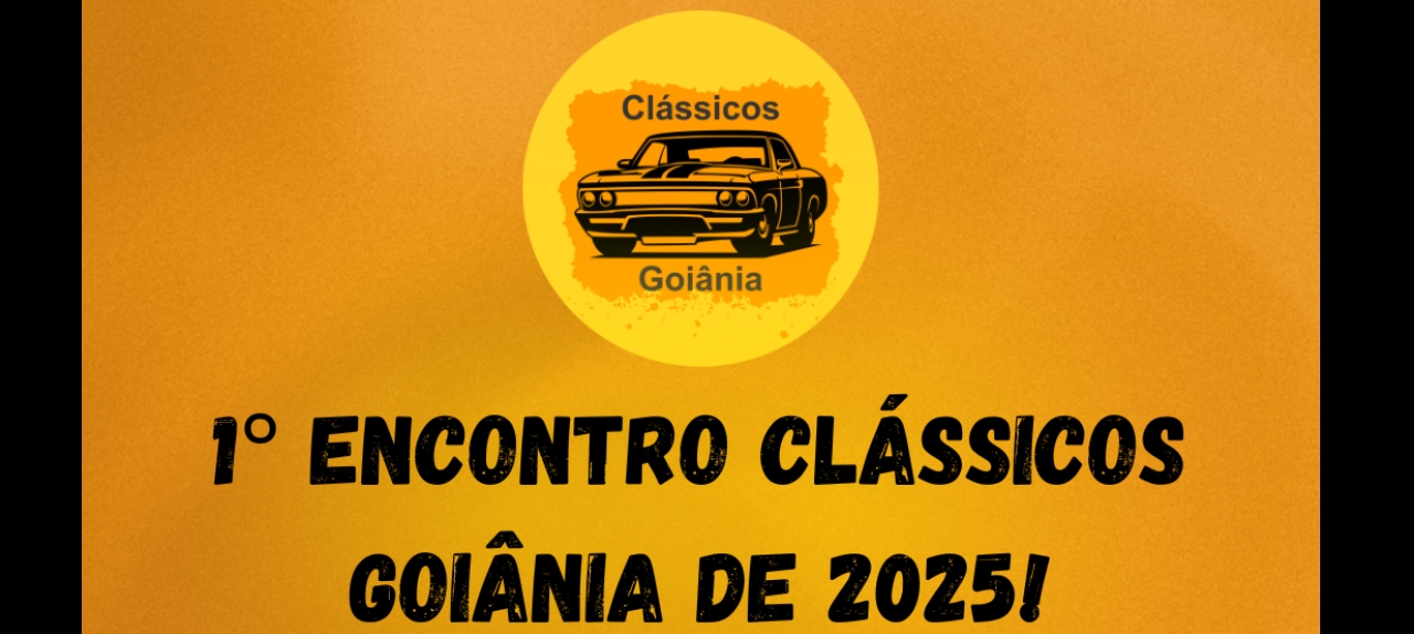 I Encontro Clássicos Goiânia 2025